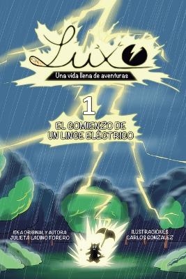 Luxo 1 Una Vida Llena de Aventuras - Julieta Ladino