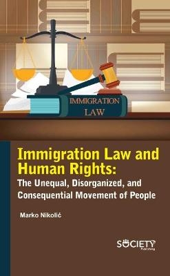 Immigration Law and Human Rights - Marko Nikolić