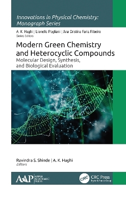 Modern Green Chemistry and Heterocyclic Compounds - 