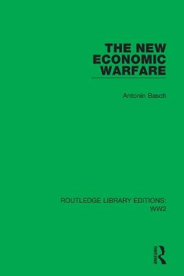 The New Economic Warfare - Antonín Basch