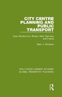 City Centre Planning and Public Transport - Barry J. Simpson