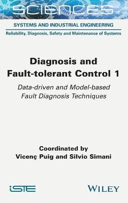 Diagnosis and Fault-tolerant Control 1 - 