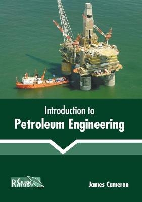 Introduction to Petroleum Engineering - 