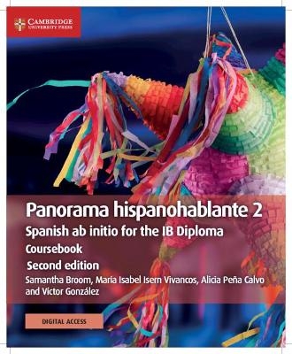 Panorama hispanohablante 2 Coursebook with Digital Access (2 Years) - María Isabel Isern Vivancos, Alicia Peña Calvo, Samantha Broom, Víctor González