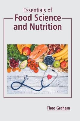 Essentials of Food Science and Nutrition - 