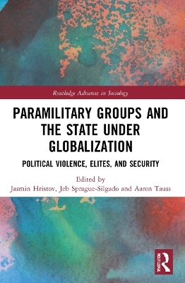 Paramilitary Groups and the State under Globalization - 