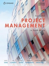 Successful Project Management in South Africa - Clements, Jim; Gido, Jack; Baker, Rose; Eresia-Eke, Chukuakadibia