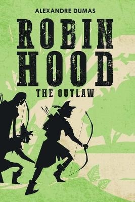 Robin Hood - Alexandre Dumas