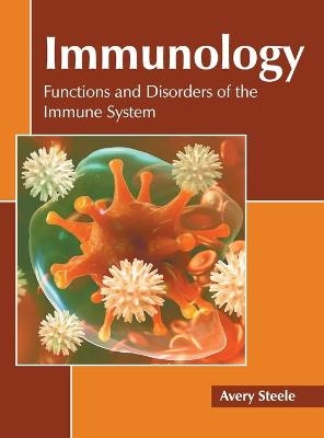 Immunology: Functions and Disorders of the Immune System - 