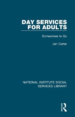 Day Services for Adults - Jan Carter