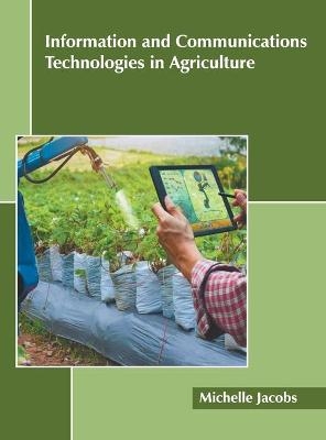 Information and Communications Technologies in Agriculture - 