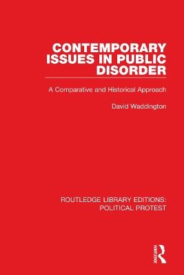 Contemporary Issues in Public Disorder - David Waddington