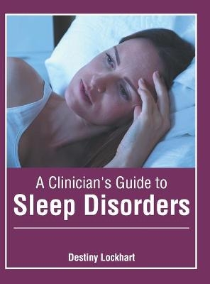 A Clinician's Guide to Sleep Disorders - 