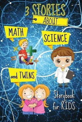 3 STORIES about Math, Science and Twins - Storybook for KIDS - Katya Kaye