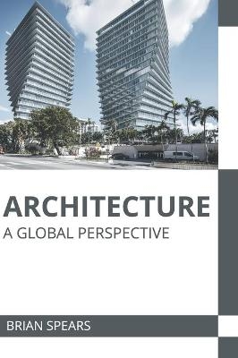 Architecture: A Global Perspective - 