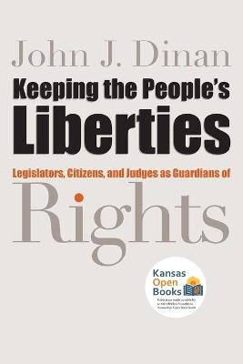 Keeping the People's Liberties - John J. Dinan