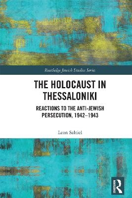 The Holocaust in Thessaloniki - Leon Saltiel