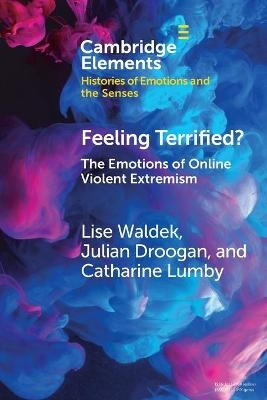 Feeling Terrified? - Lise Waldek, Julian Droogan, Catharine Lumby