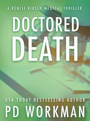 Doctored Death - P D Workman