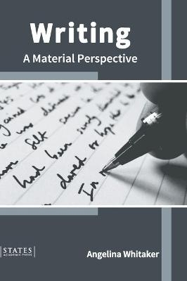 Writing: A Material Perspective - 