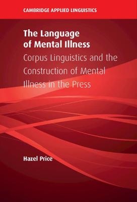 The Language of Mental Illness - Hazel Price