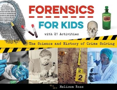 Forensics for Kids - Melissa Ross