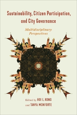 Sustainability, Citizen Participation, and City Governance - 