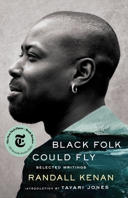 Black Folk Could Fly - Randall Kenan