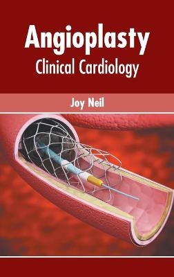 Angioplasty: Clinical Cardiology - 