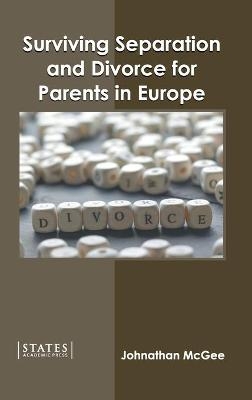 Surviving Separation and Divorce for Parents in Europe - 