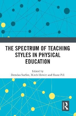 The Spectrum of Teaching Styles in Physical Education - 