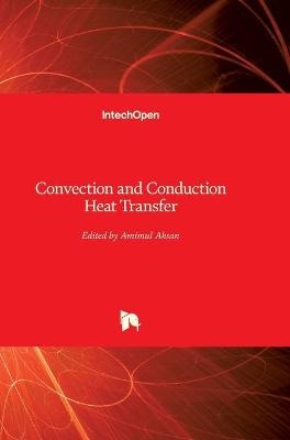 Convection and Conduction Heat Transfer - 