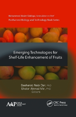 Emerging Technologies for Shelf-Life Enhancement of Fruits - 