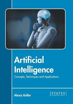Artificial Intelligence: Concepts, Techniques and Applications - 