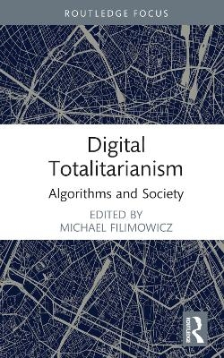 Digital Totalitarianism - 