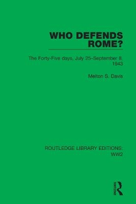 Who Defends Rome? - Melton S. Davis