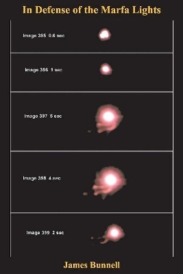 In Defense of the Marfa Lights - James Bunnell