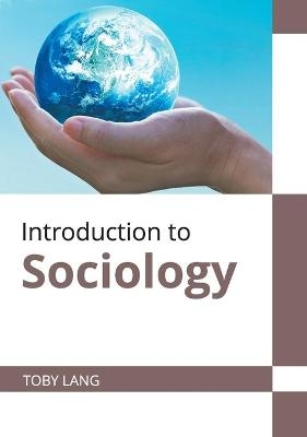 Introduction to Sociology - 