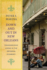 Down and Out in New Orleans -  Peter J. Marina