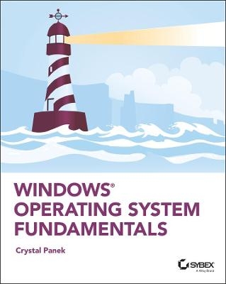 Windows Operating System Fundamentals - Crystal Panek
