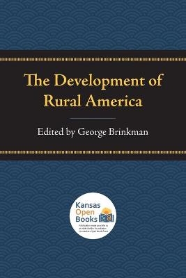The Development of Rural America - 