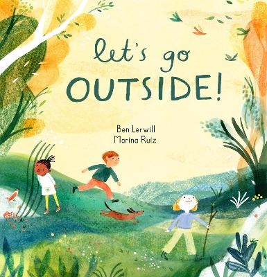 Let's Go Outside! - Ben Lerwill