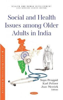 Social and Health Issues among Older Adults in India - 