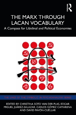 The Marx Through Lacan Vocabulary - 