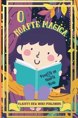 O Noapte Magica Poveste de Noapte Buna - Vladut's New Books Publishing