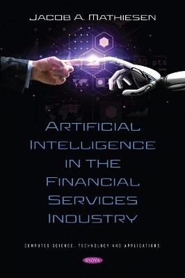 Artificial Intelligence in the Financial Services Industry - 