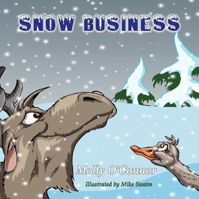 Snow Business - Molly O'Connor
