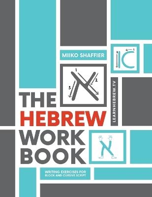 The Hebrew Workbook - Miiko Shaffier