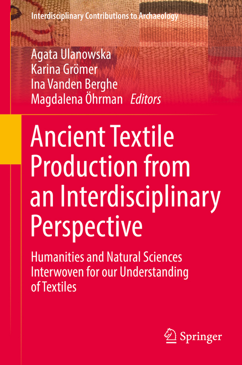Ancient Textile Production from an Interdisciplinary Perspective - 