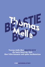 Thomas Melle über Beastie Boys, die beste Band der Welt, über frühe Konzerte und späte Versäumnisse - Thomas Melle